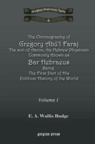 Cover of The Chronography of Bar Hebraeus (Vol 1)