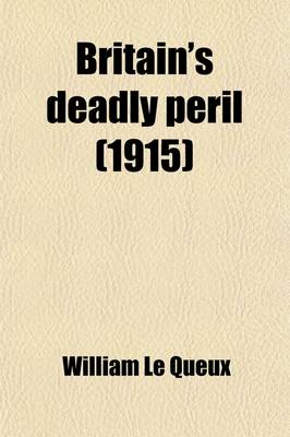 Book cover for Britain's Deadly Peril; Are We Told the Truth?