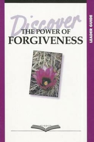 Cover of Discover the Power of Forgiveness Leader GD
