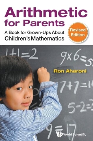 Cover of Arithmetic For Parents: A Book For Grown-ups About Children's Mathematics (Revised Edition)