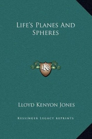 Cover of Life's Planes And Spheres