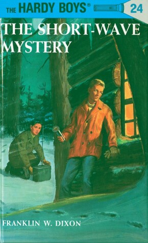 Book cover for Hardy Boys 24: the Short-Wave Mystery