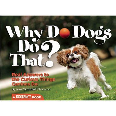 Book cover for Why Do Dogs Do That?