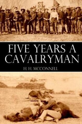 Cover of Five Years a Cavalryman (Abridged, Annotated)