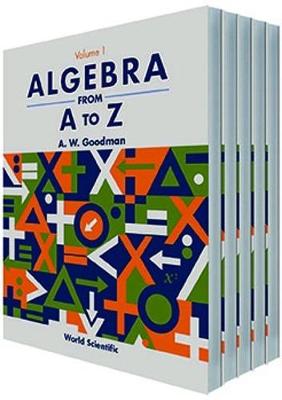 Book cover for Algebra From A To Z (In 5 Volumes)