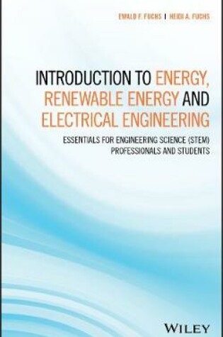 Cover of Introduction to Energy, Renewable Energy and Electrical Engineering