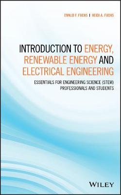 Book cover for Introduction to Energy, Renewable Energy and Electrical Engineering