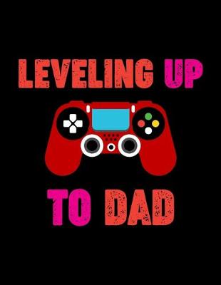 Book cover for Leveling Up To Dad