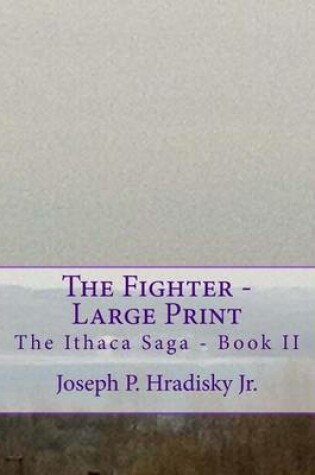 Cover of The Fighter - Large Print