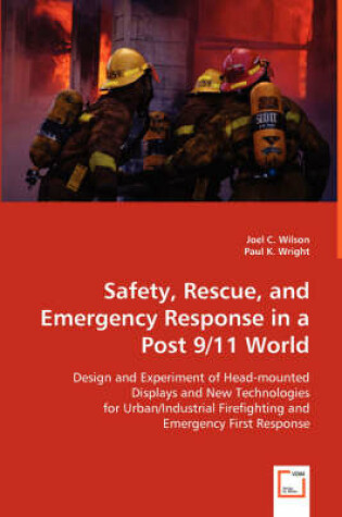 Cover of Safety, Rescue, and Emergency Response in a Post 9/11 World