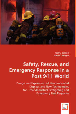 Book cover for Safety, Rescue, and Emergency Response in a Post 9/11 World