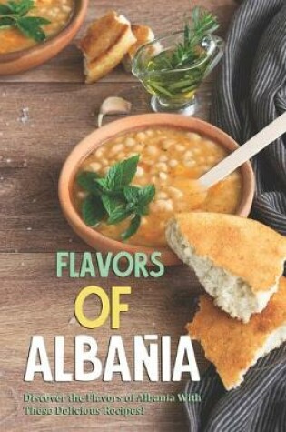 Cover of Flavors of Albania