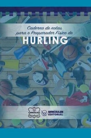 Cover of Caderno de Notas Para O Preparador F sico de Hurling