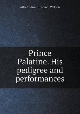 Book cover for Prince Palatine. His pedigree and performances