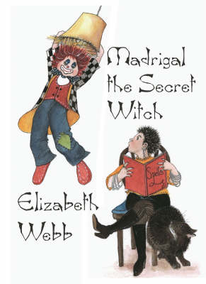 Cover of Madrigal the Secret Witch