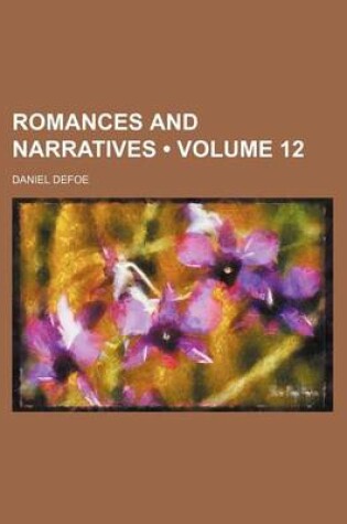 Cover of Romances and Narratives (Volume 12)