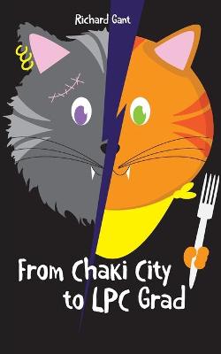 Book cover for From Chaki City to LPC Grad