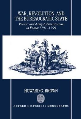 Book cover for War, Revolution, and the Bureaucratic State