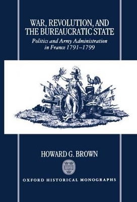 Cover of War, Revolution, and the Bureaucratic State