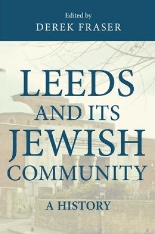 Cover of Leeds and its Jewish Community