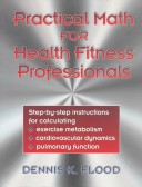 Cover of Practical Math for Health Fitness Professionals