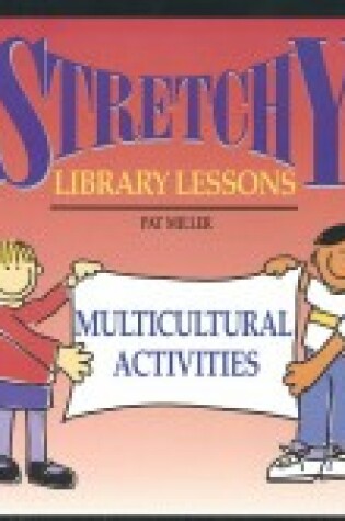 Cover of Stretchy Library Lessons