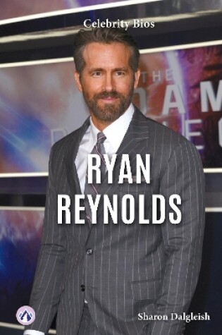 Cover of Celebrity Bios: Ryan Reynolds