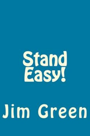 Cover of Stand Easy!