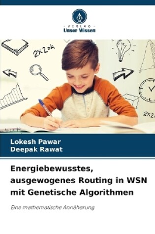 Cover of Energiebewusstes, ausgewogenes Routing in WSN mit Genetische Algorithmen