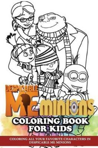 Cover of Despicable Me Minions Coloring Book for Kids