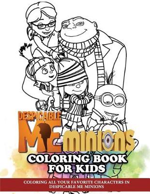 Book cover for Despicable Me Minions Coloring Book for Kids