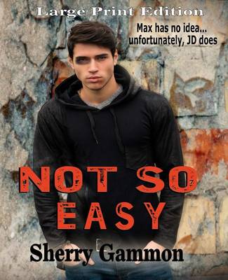 Book cover for Not So Easy (LARGE PRINT Edition)