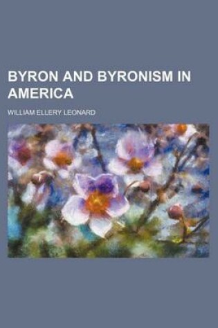 Cover of Byron and Byronism in America