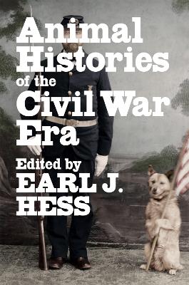 Book cover for Animal Histories of the Civil War Era