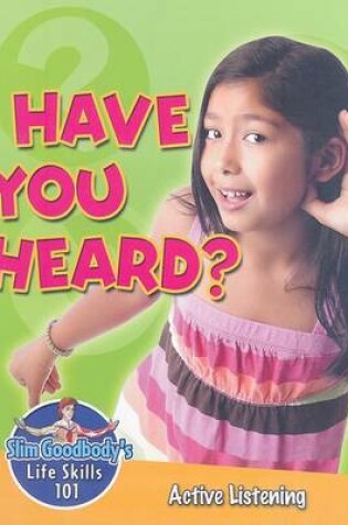Cover of Have You Heard?