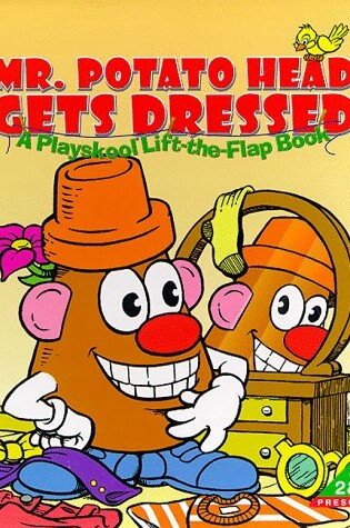 Cover of Mr. Potato Head Gets Dressed