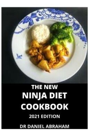 Cover of The New Ninja Diet Cookbook.2021 Edition