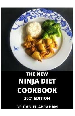 Book cover for The New Ninja Diet Cookbook.2021 Edition