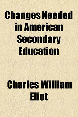 Book cover for Changes Needed in American Secondary Education