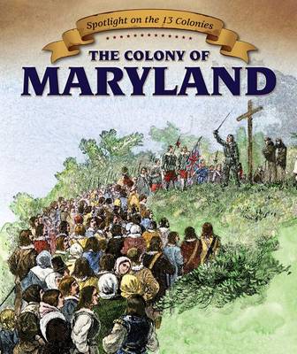 Book cover for The Colony of Maryland