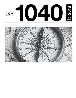 Book cover for IRS 1040 Tax Year 2018