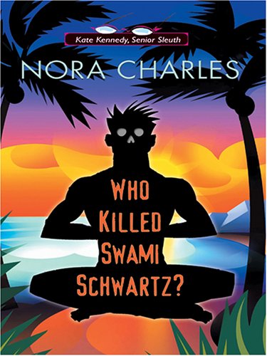 Cover of Who Killed Swami Schwartz