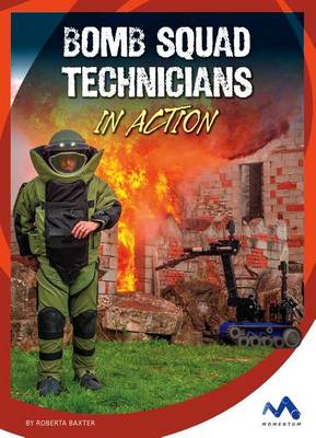 Book cover for Bomb Squad Technicians in Action