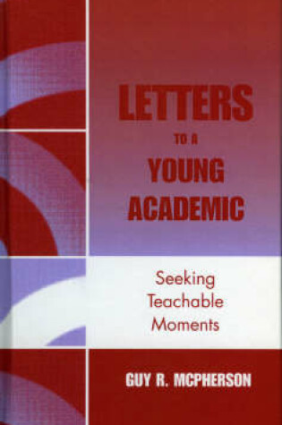 Cover of Letters to a Young Academic