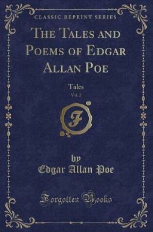 Cover of The Tales and Poems of Edgar Allan Poe, Vol. 2