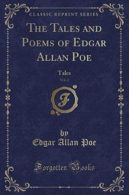 Book cover for The Tales and Poems of Edgar Allan Poe, Vol. 2