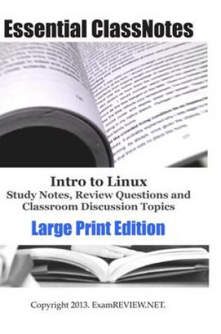 Cover of Intro to Linux Study Notes, Review Questions and Classroom Discussion Topics Large Print Edition