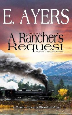 Book cover for Historical Fiction - A Rancher's Request - A Victorian Southern American Novel