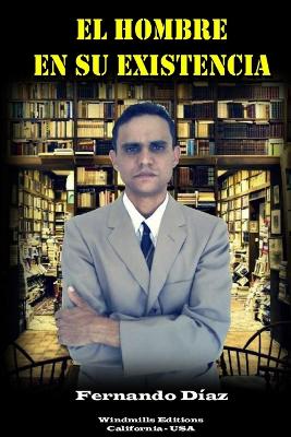 Book cover for El Hombre En Su Existencia