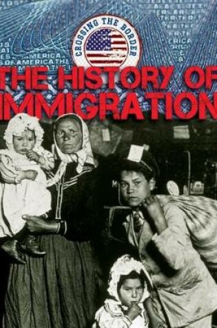 Cover of The History of Immigration